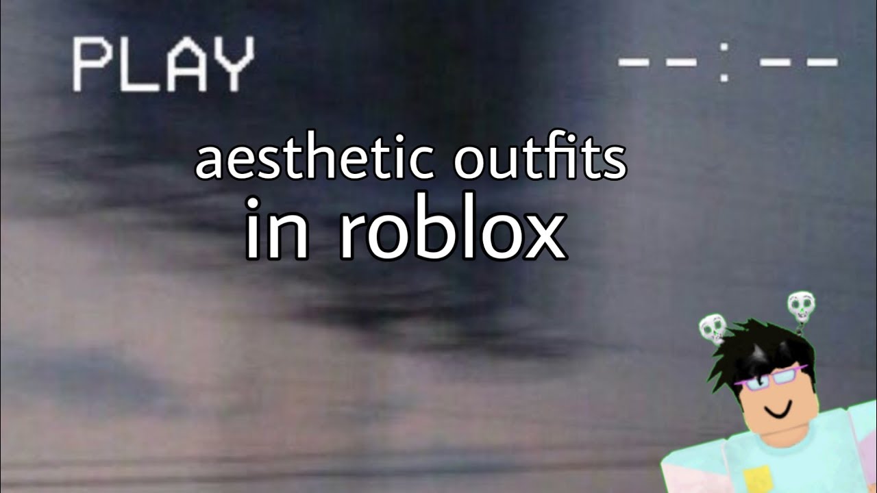 Aesthetic Roblox Outfits By Crxepo S Thoughts