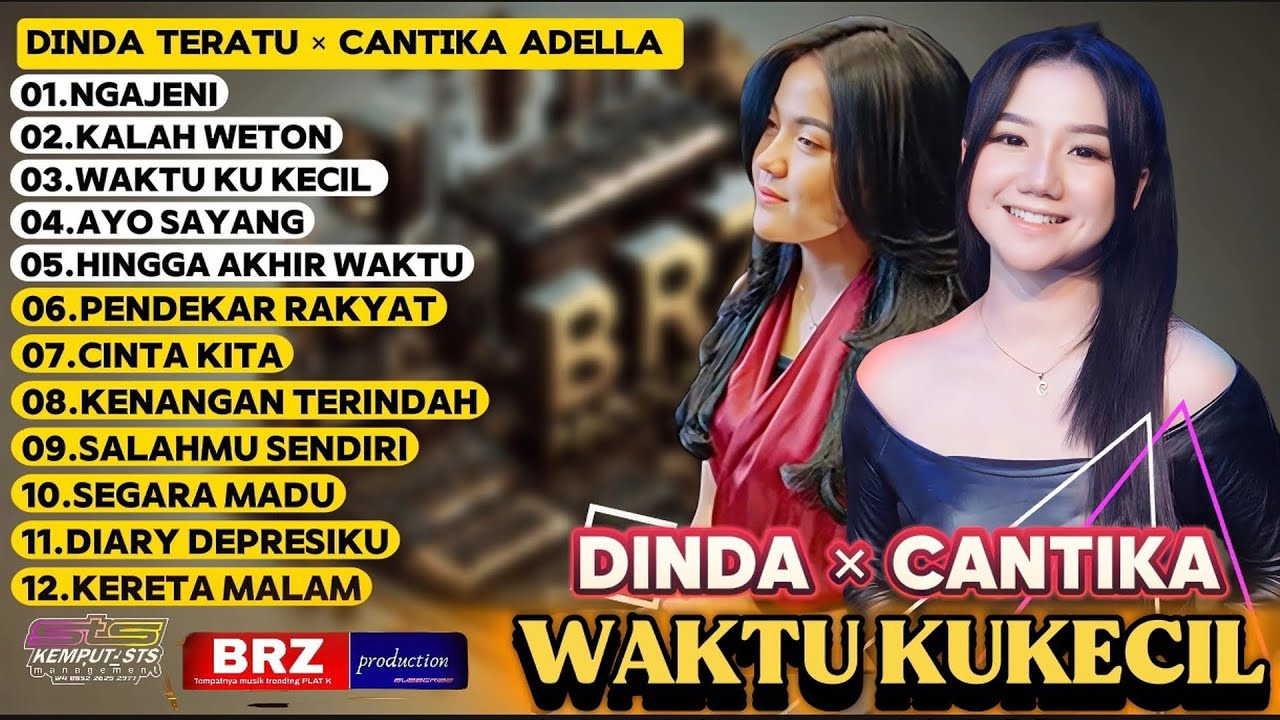 NGAJENI - KALAH WATON - WAKTU KUKECIL || DINDA TERATU × CANTIKA ADELLA TERBARU 2025