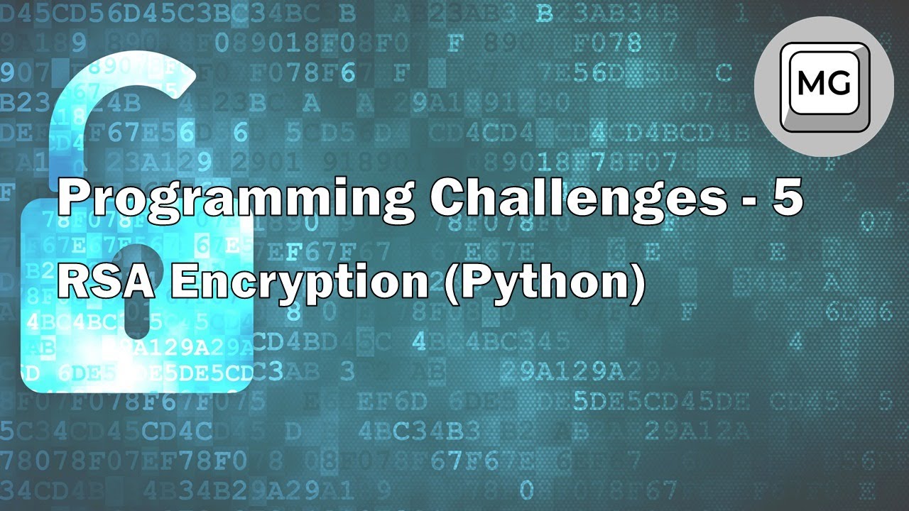 Programming Challenges - 5 - Rsa Encryption (Python)