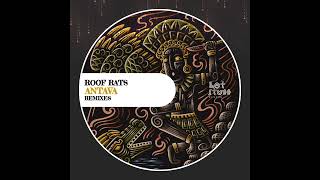 Roof Rats - Antava( Benetia Vero  Remix)