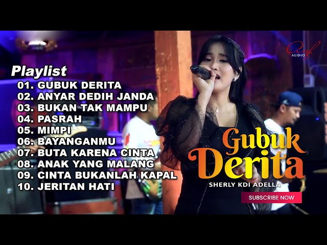 GUBUK DERITA - SHERLY KDI FULL ALBUM TERBARU OM ADELLA 2024 class=