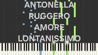 antonella ruggero~amore lontanissimo(rallentato-slow)=piano facile easy tutorial