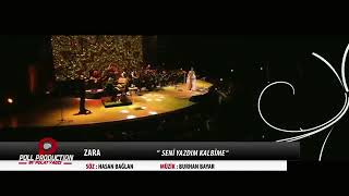 Zara - Seni Yazdım Kalbime ( Official Video )