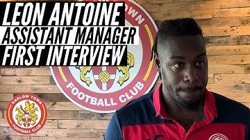 LEON ANTOINE FIRST INTERVIEW AS ASSISTANT MANAGER