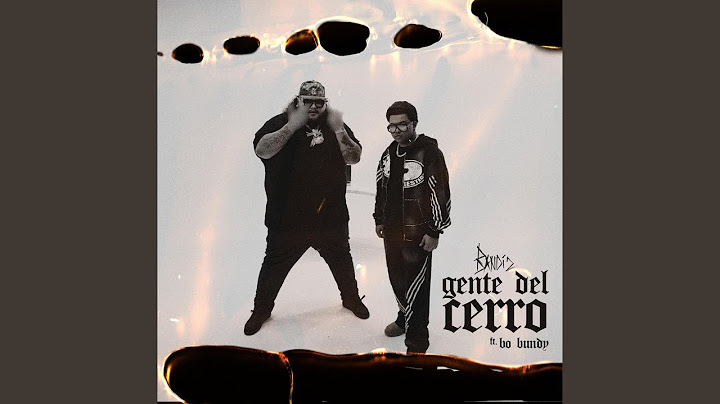 GENTE DEL CERRO (feat. Bo Bundy)