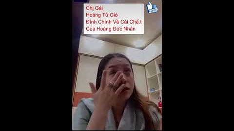 Chị Gái Hoàng Tử Gió chia sẻ về NGUYÊN NHÂN cái chết và đính chính cho mn biết