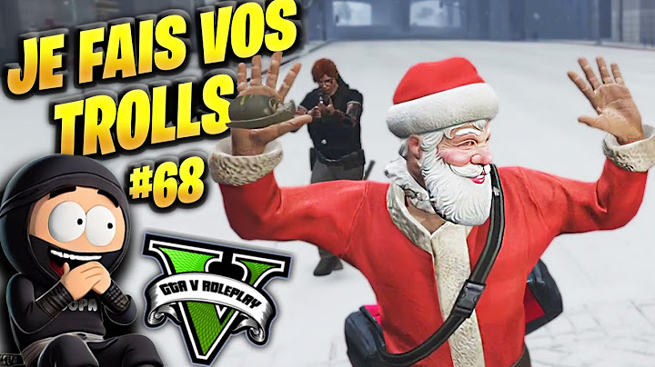 JE FAIS VOS TROLLS 68 (GTA 5 RP)