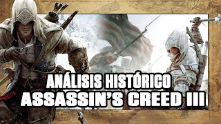 ASSASSIN'S CREED 3: la HISTORIA REAL detrás del VIDEOJUEGO  ⚔ |  ANÁLISIS HISTÓRICO