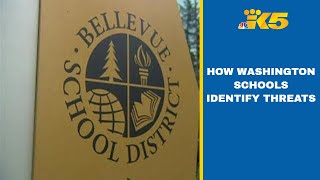 How Washington school districts identify threats