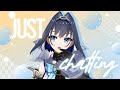 【Just Chatting】She... She's Here?