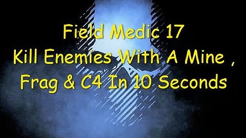 Ghost Recon Breakpoint : Medic Rank 17 : Kill Enemies With A Mine , Frag & C4 In 10 Seconds *NEW*