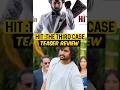HIT : The Third Case Teaser Review | Nani 🥵 SPUNKY ASLAM #shorts #southmovie #teaser #review #nani