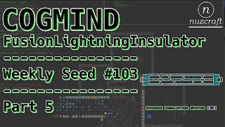Cogmind - FusionLightningInsulator, Part 5 | Weekly Seed #103