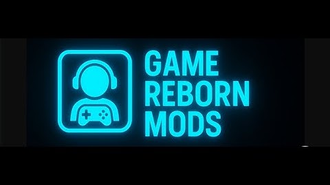 Trailer 2 Game Reborn Mods 4K-60FPS