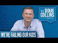 We are failing our kids and what does it take to keep your Valentine