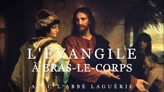 L'Évangile à bras-le-corps - Épisode 52 : « Vous serez passés au crible comme le froment »