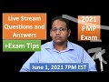 PMP 2021 Live Questions and Answers June 1, 2021 7PM EST