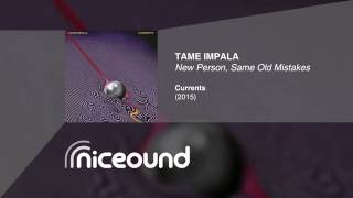 Vignette de la vidéo "Tame Impala - New Person, Same Old Mistakes [HQ audio + lyrics]"