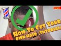 HOW TO CUT YOUR OWN HAIR💈😏 (STEP BY STEP TUTORIAL)