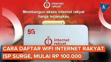 Cara Daftar Surge WiFi Internet Rakyat, Sekarang Harganya Rp 100.000