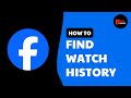 How to Find Facebook Watch History on Android