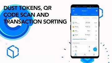 Android Update: Dust tokens, QR code scan and transaction sorting