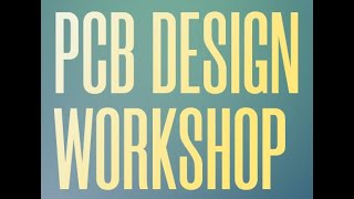 PCB Design Workshop