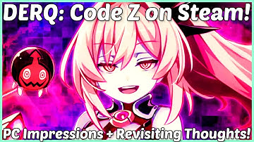 Death end;re Quest: Code Z is Coming to Steam! PC Impressions + How Was Revisiting DERQZ?