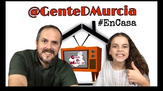 Saludos #GenteDMurciaEnCasa