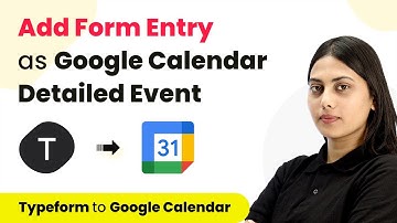 How to Add New Typeform Entries as Detailed Google Calendar Events - Typeform & Google Calendar