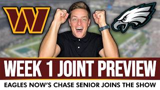 FINAL Commanders vs. Eagles Week 1 Preview: Chat Sports Joint Preview With Eagles Now's Chase Senior