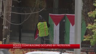 Police clear Berkeley building occupied by protesters