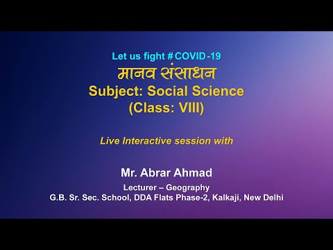 Live Interaction on PMeVIDYA : मानव संसाधन   Subject: Social Science (Class:VIII)