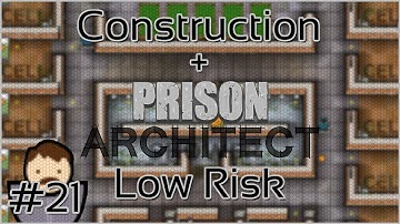 Construction + Prison Architect + Low Risk #21 = The Impassible Door