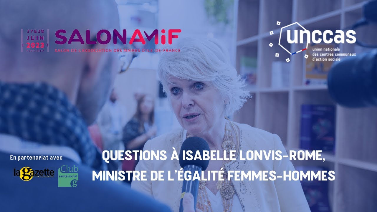 L'Unccas au salon de l'Amif - Questions à Isabelle Lonvis-Rome, ministre de l’Égalité femmes-hommes