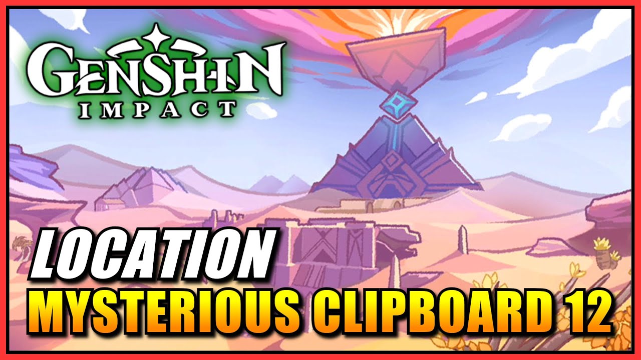 Genshin Impact Mysterious Clipboard 12 Location YouTube