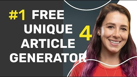 Auto Article Writer Free - Unique Article Generator Free - Best Free Unique Article Generator