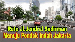 Rute Jl.Jendral Sudirman Menuju Pondok Indah Jakarta
