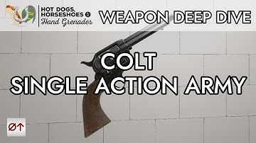 Colt Single Action Army // H3VR Weapon Deep Dive