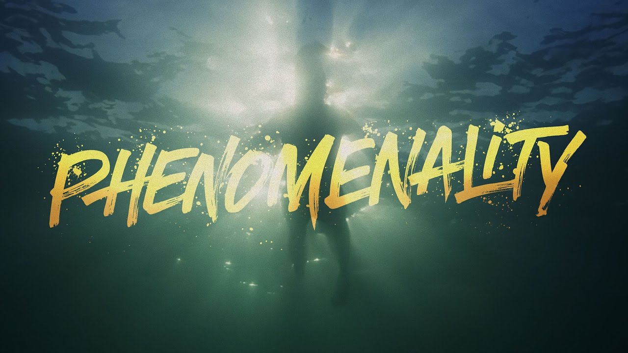 Phenomenality | Trailer