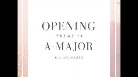 Opening theme in A-Major (Notion6) [Original Orchestra Composition]