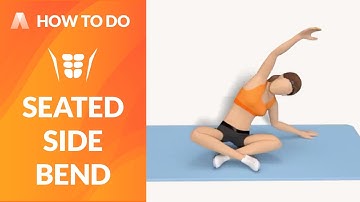 How to Do：SEATED SIDE BEND