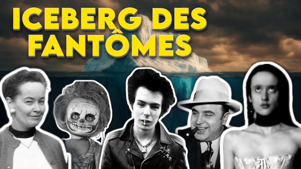 L’ICEBERG des FANTÔMES : 36 hantises à vous glacer le sang