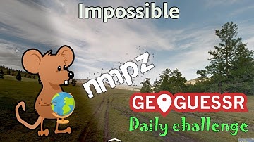 Geoguessr Daily Challenge - NMPZ May Challenge - A Day Of Impossible Locations