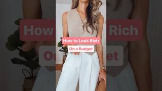 How to Create Old Money Style | How to Look Expensive | How to Look Rich on a Budget #stylingtips