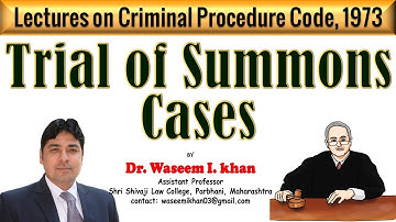Trial of Summons Cases By Magistrate | Lectures on Criminal Procedure Code, 1973.