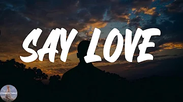 James TW - Say Love (Lyric Video)