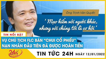 Cập nhật mới nhất vụ ông Trịnh Văn Quyết bán chui cổ phiếu: Đang thực hiện quy trình xử phạt | Tv24h