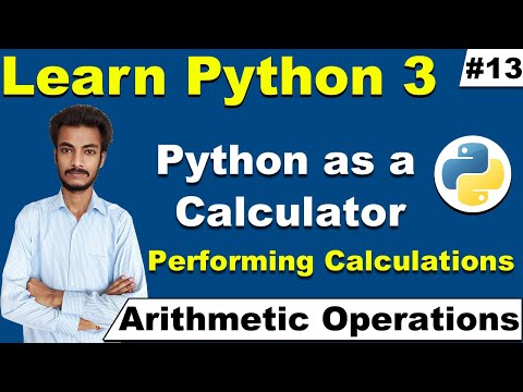 How to use Python as a Calculator, arithmetic operations in python, Python Tutorial, cyber warriors