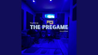 The Pregame (feat. StoryOfGelo)